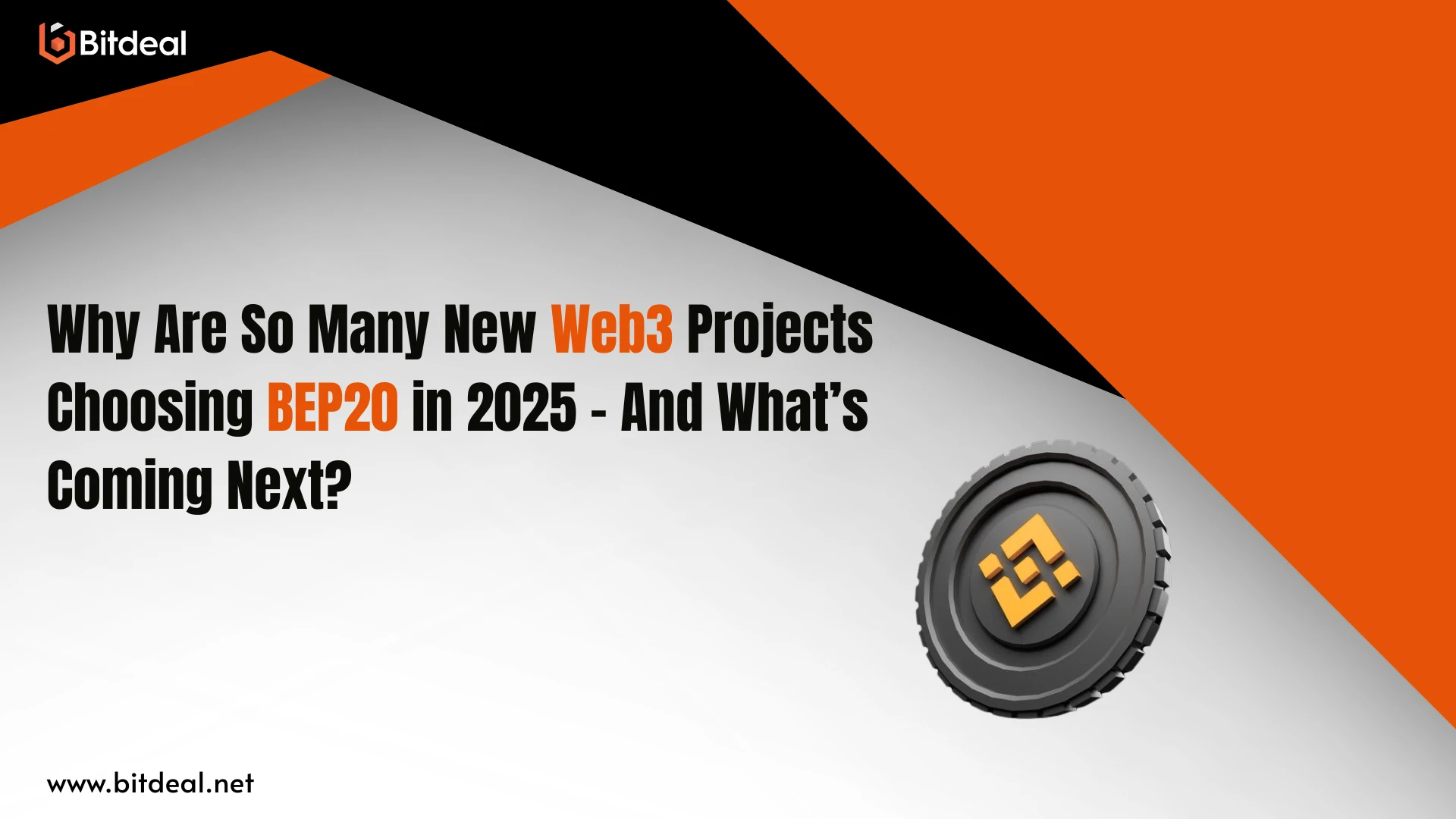 Why Are So Many New Web3 Projects Choosing BEP20 in 2025 - And What’s Coming Next?