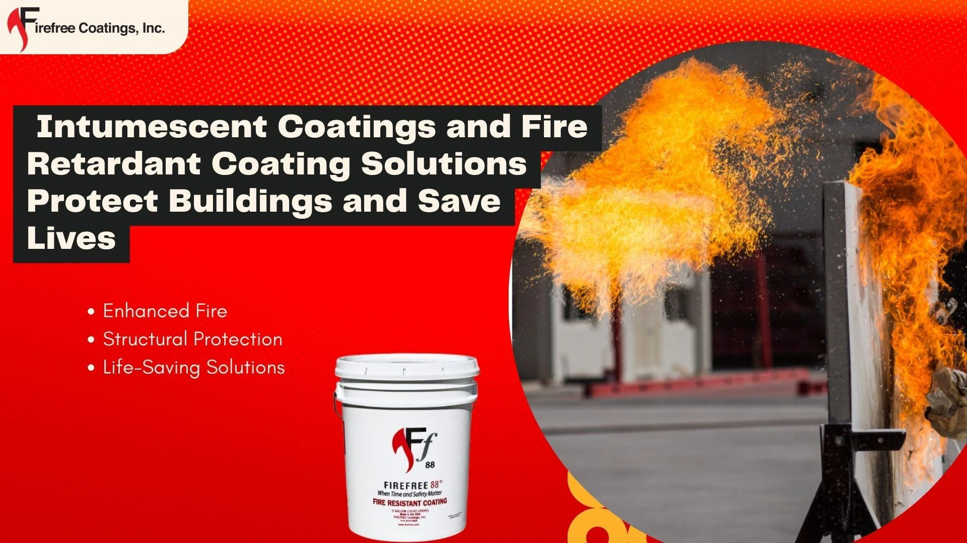 Strengthen Your Building With Intumescent Coatings and Fire Retardant Coating Protection