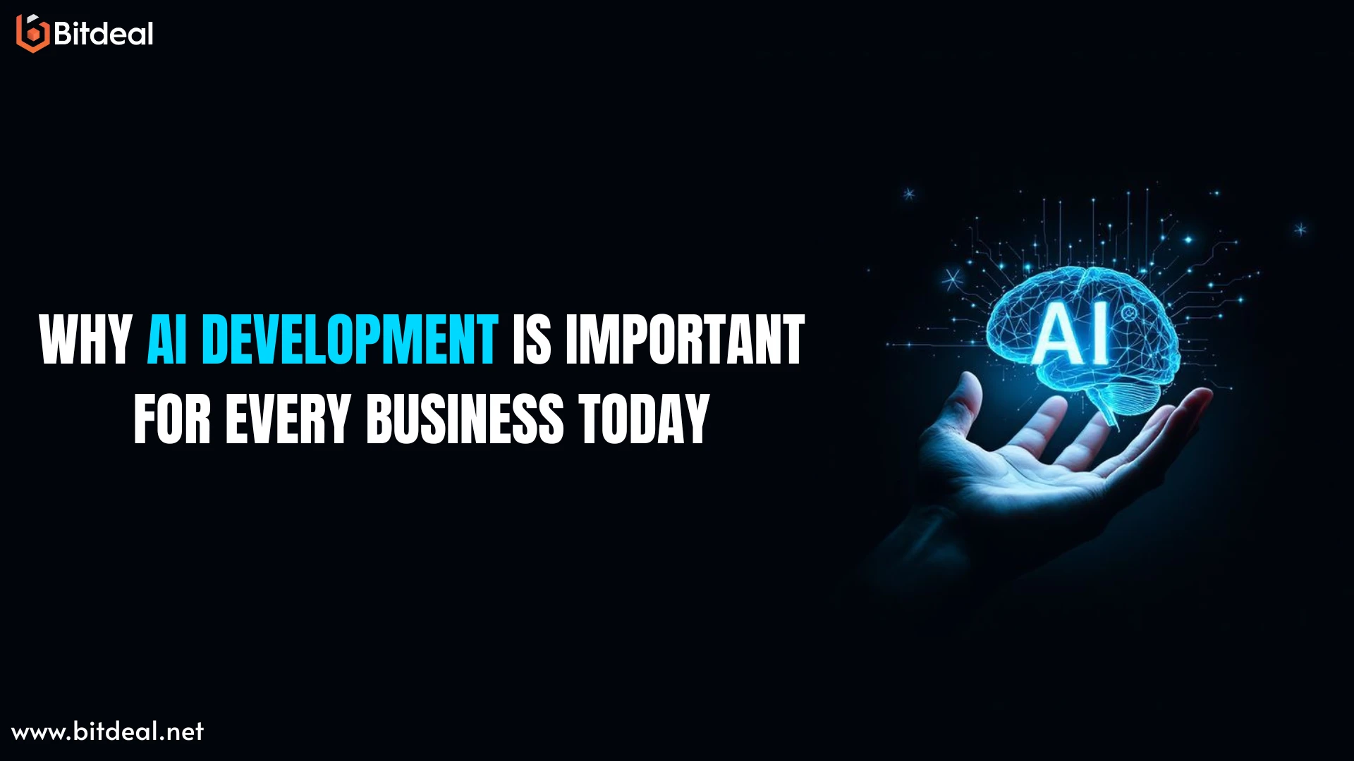 Why AI Development Is Important for Every Business Today