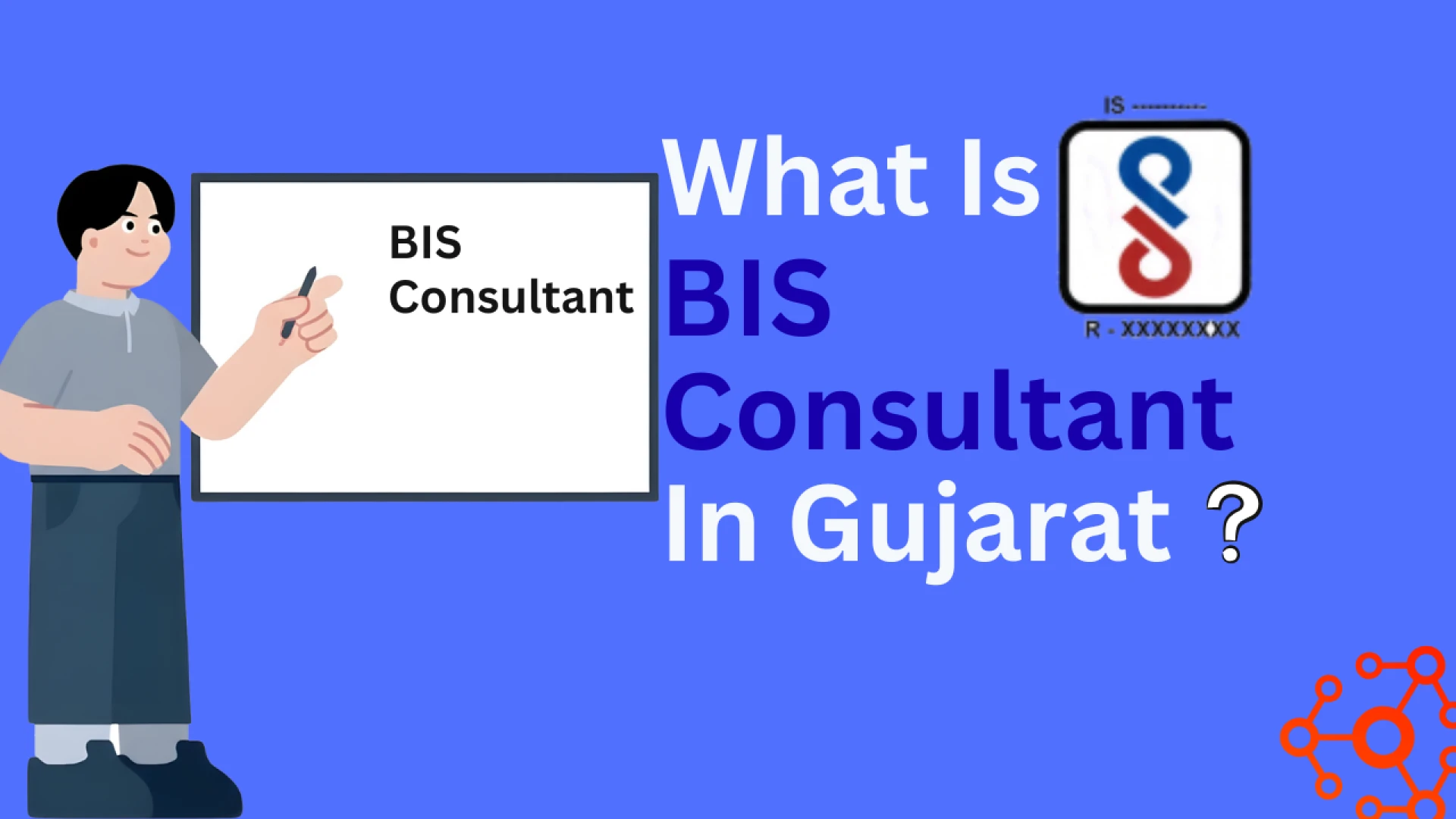 BIS Certification in Gujarat – Complete Compliance Support by Brand Liaison