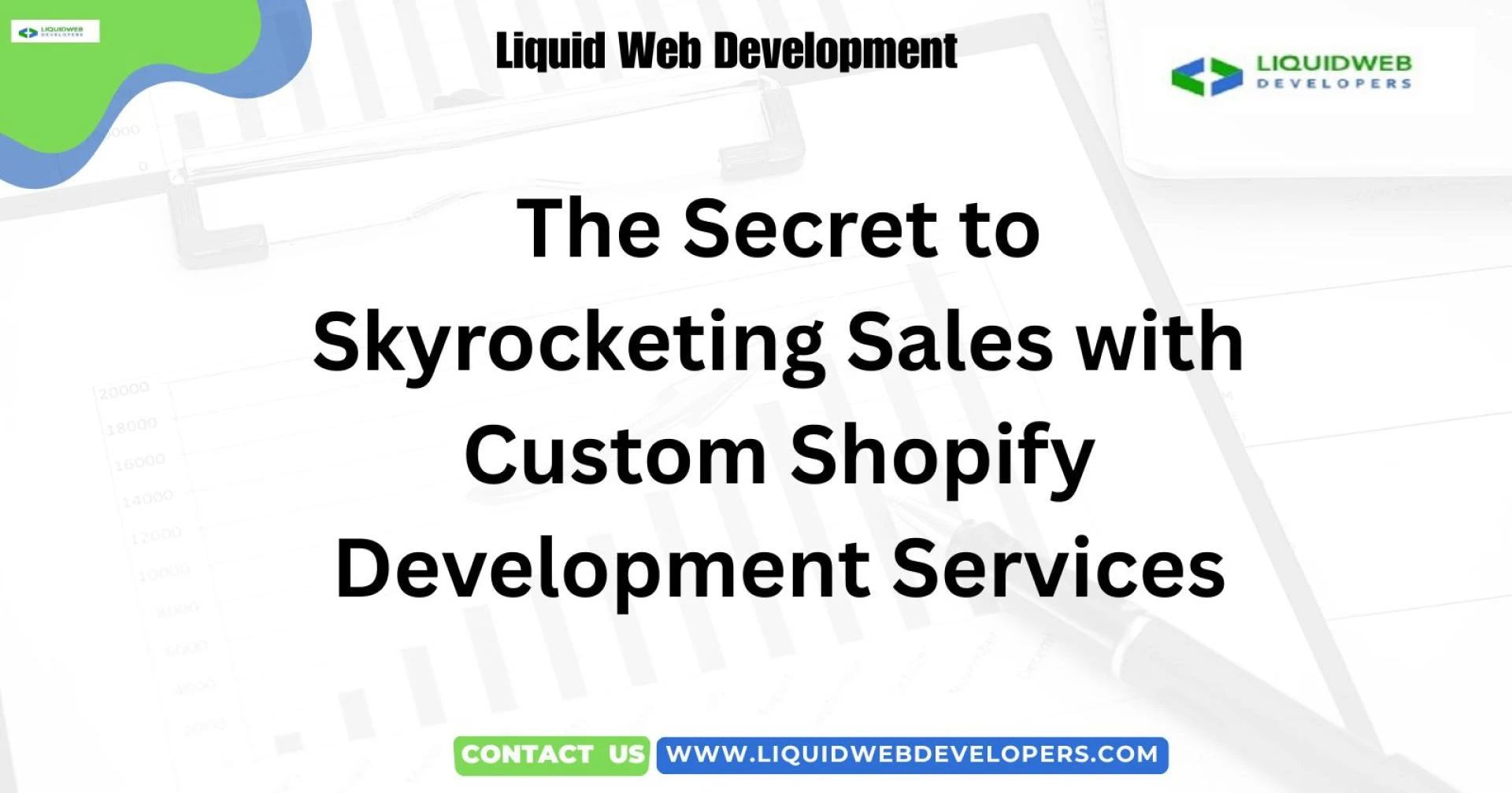 The Secret to Skyrocketing Sales with Custom Shopify Development Services