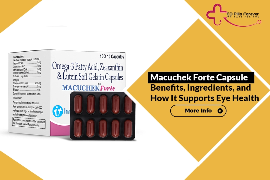 Macuchek Forte Capsule: Benefits, Ingredients, and How It Supports Eye Health