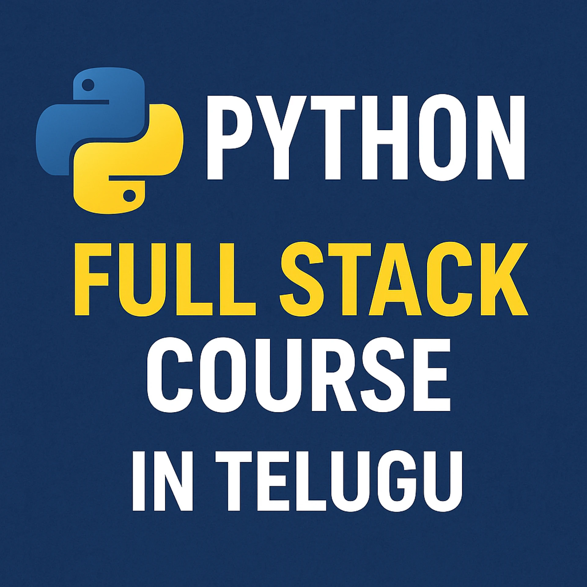 Python Full Stack Course: A Complete Roadmap to Becoming a Modern Developer