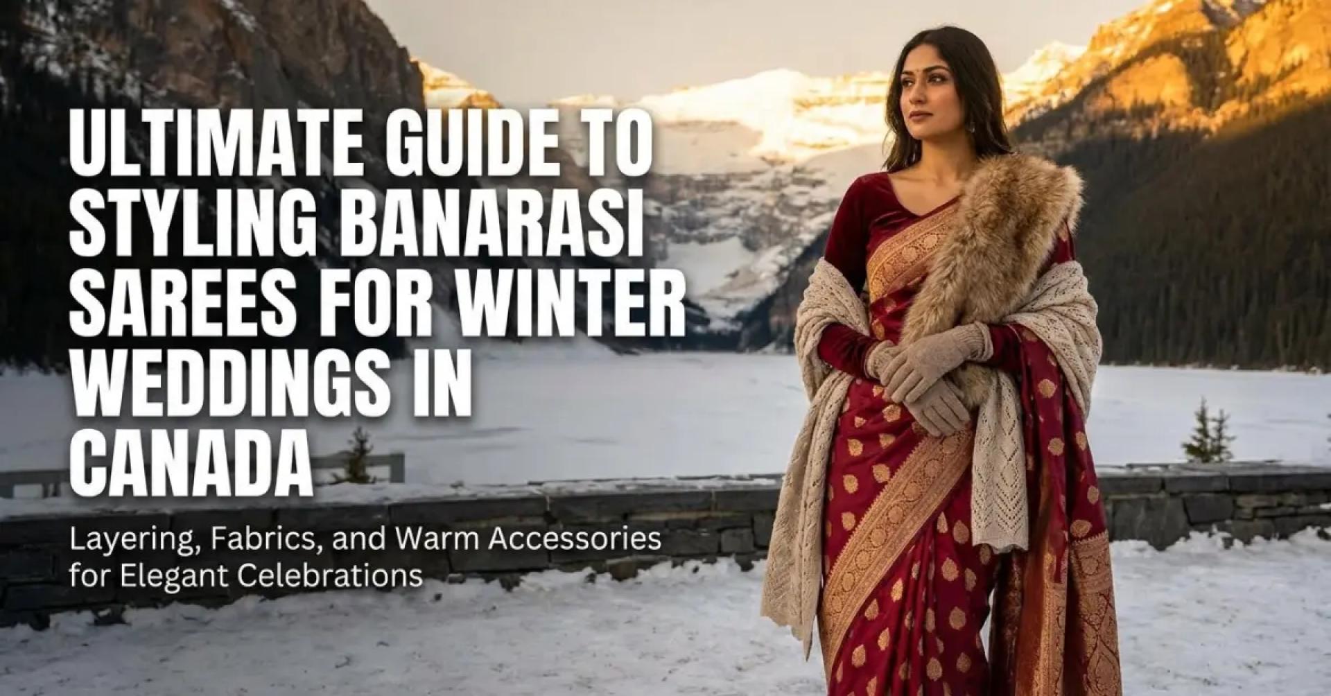 Banarasi Saree: History, Types, and Why It's Perfect for Weddings