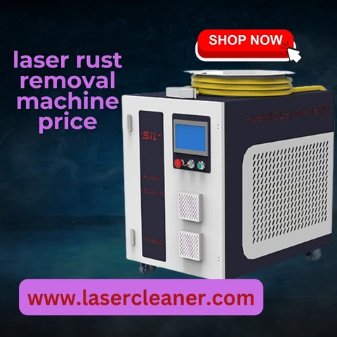 Laser Rust Removal Machine Price – Advanced Solutions by LaserCleaner