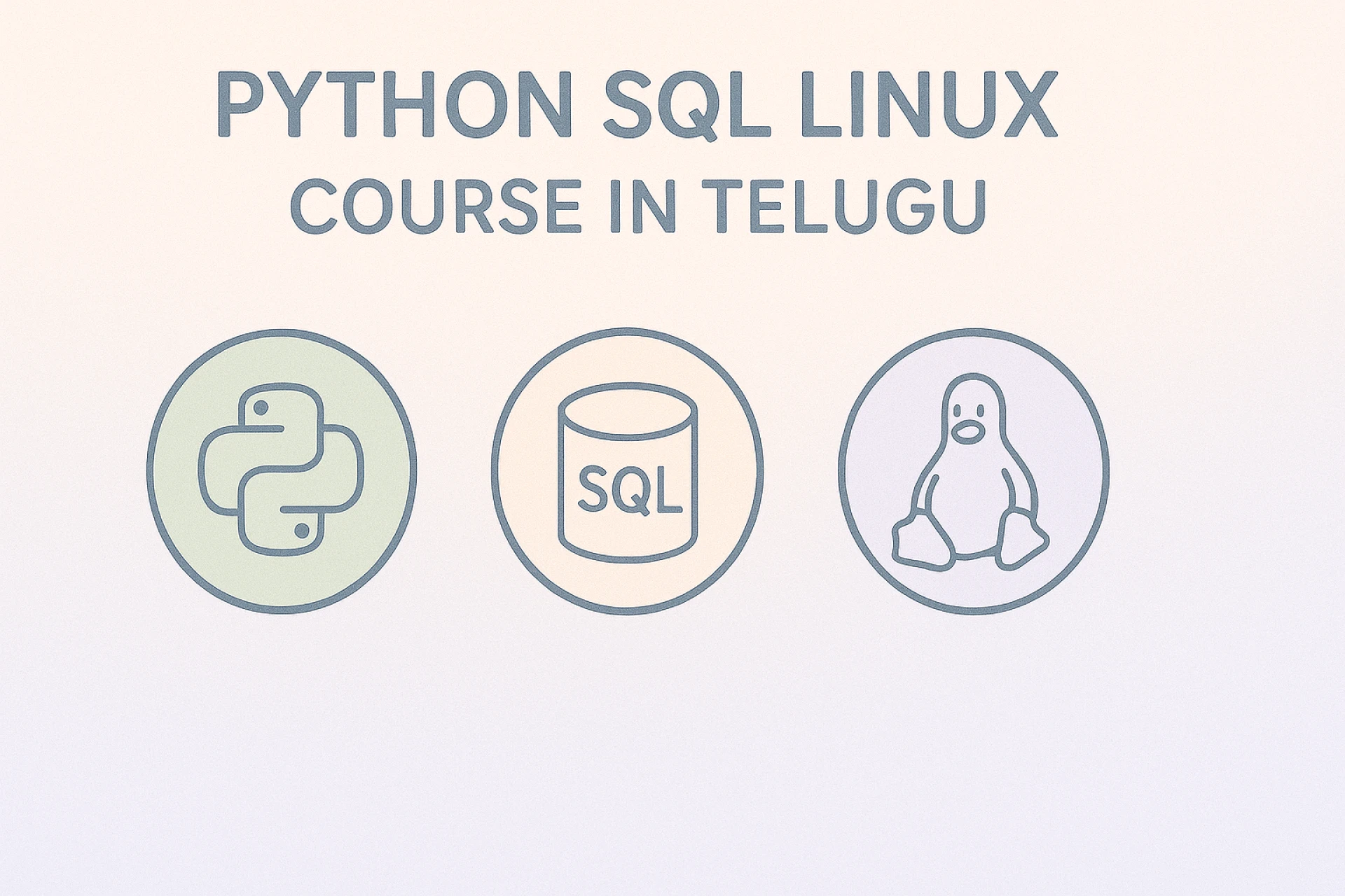 Start Your IT Career with Core Technologies – Python SQL Linux Course in Telugu