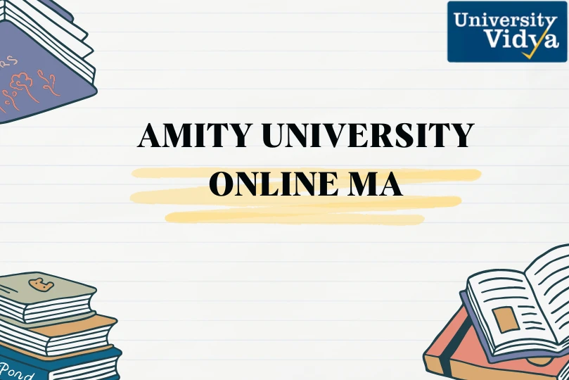 Amity University Online MA: Study from Anywhere, Succeed Everywhere