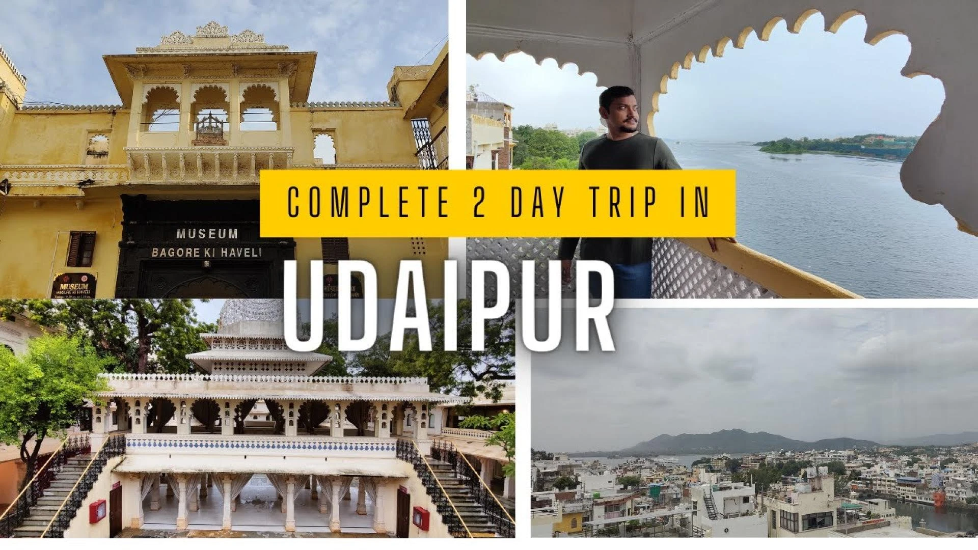 2 Day Udaipur Sightseeing Itinerary Explained