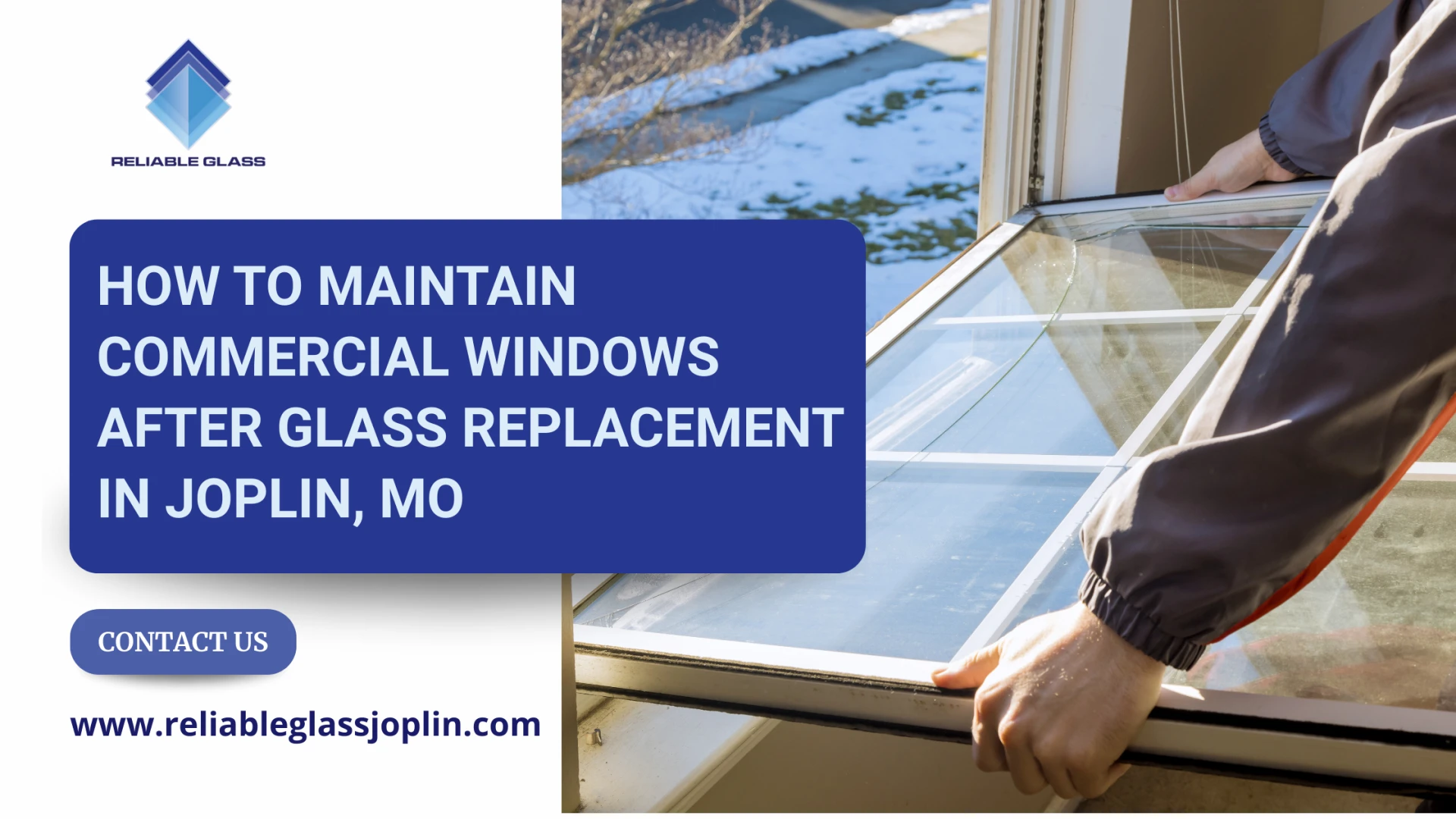 How to Maintain Commercial Windows After Glass Replacement in Joplin, MO