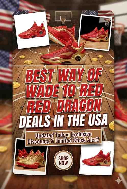 Best Way of Wade 10 Red Dragon Deals in the USA (Updated Today)