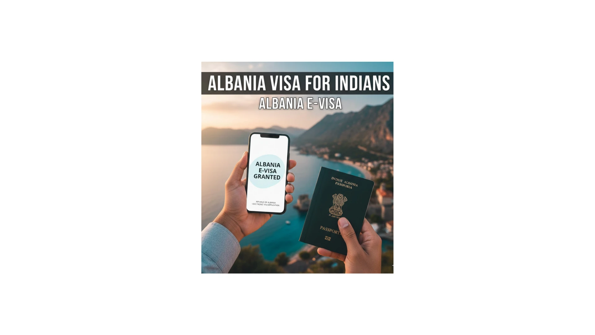 Guide to Albania Visa for Indians: E-visa Tips