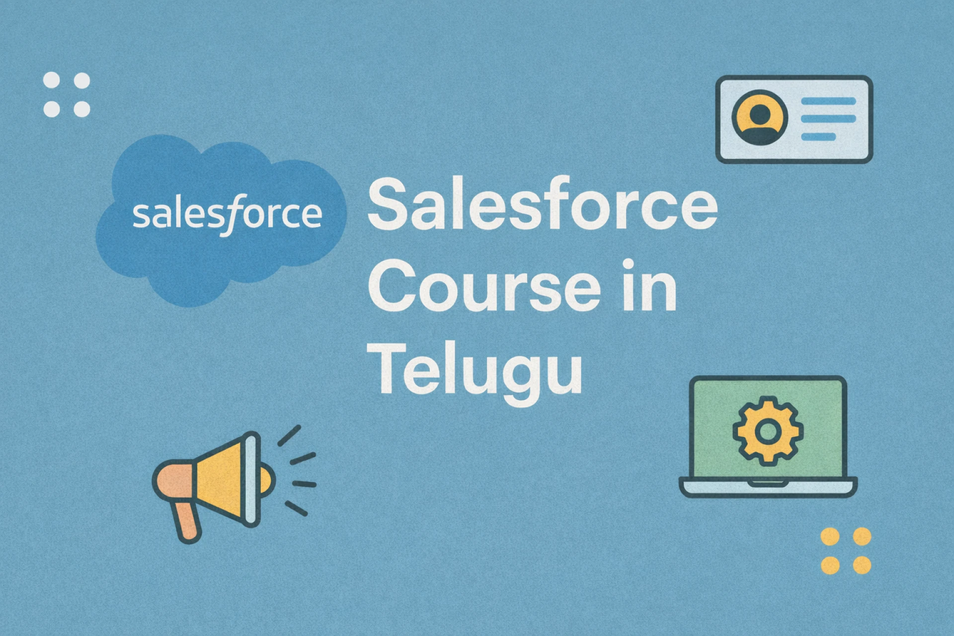 Automation Tools and Process Builder – Salesforce Course in Telugu