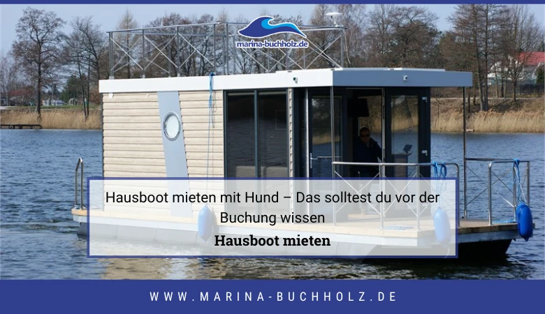 🐶 Hausboot mieten mit Hund – Das solltest du vor der Buchung wissen