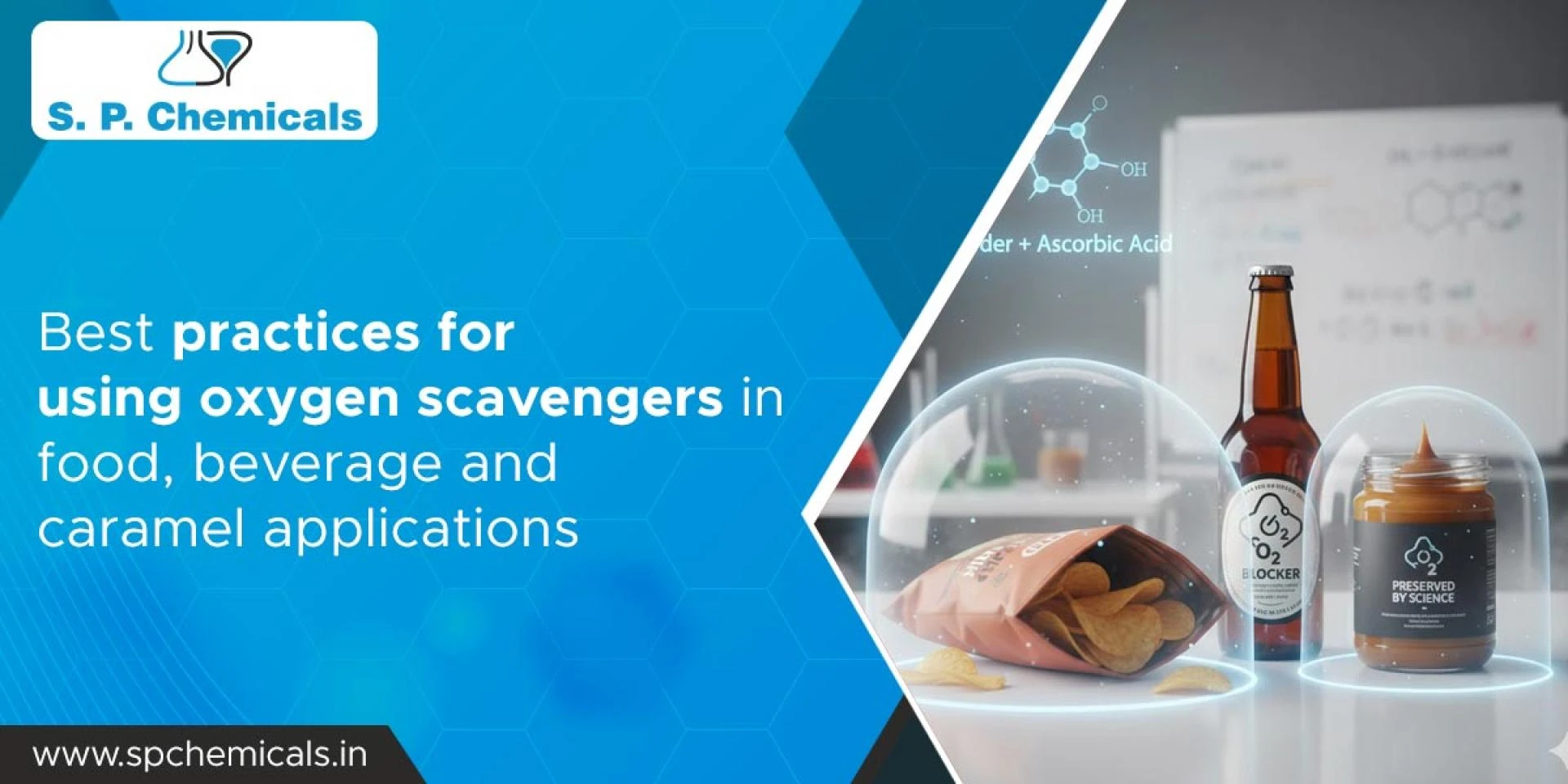Best practices for using oxygen scavengers in food, beverage and caramel applications