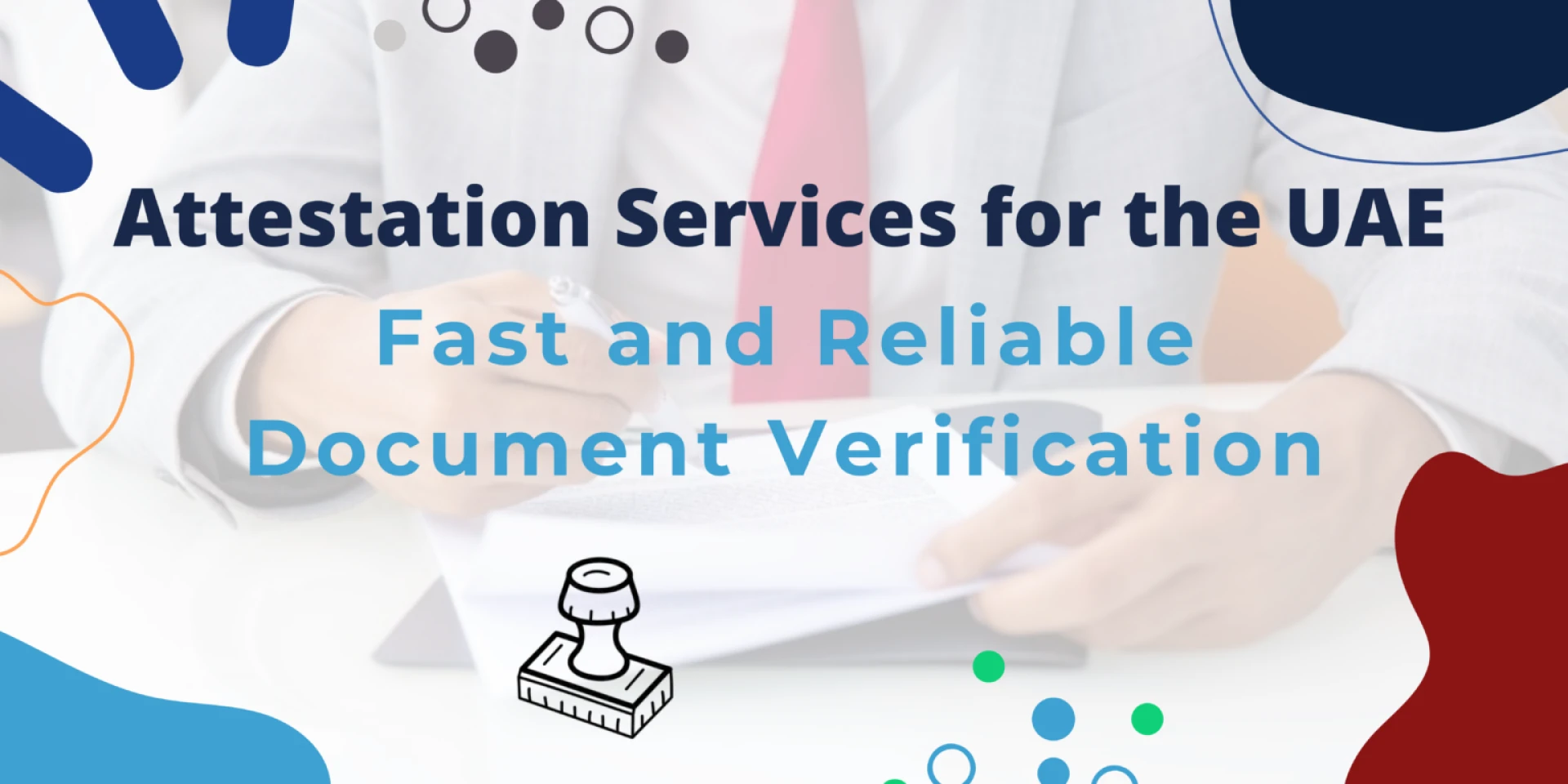 UAE Embassy Attestation In Delhi