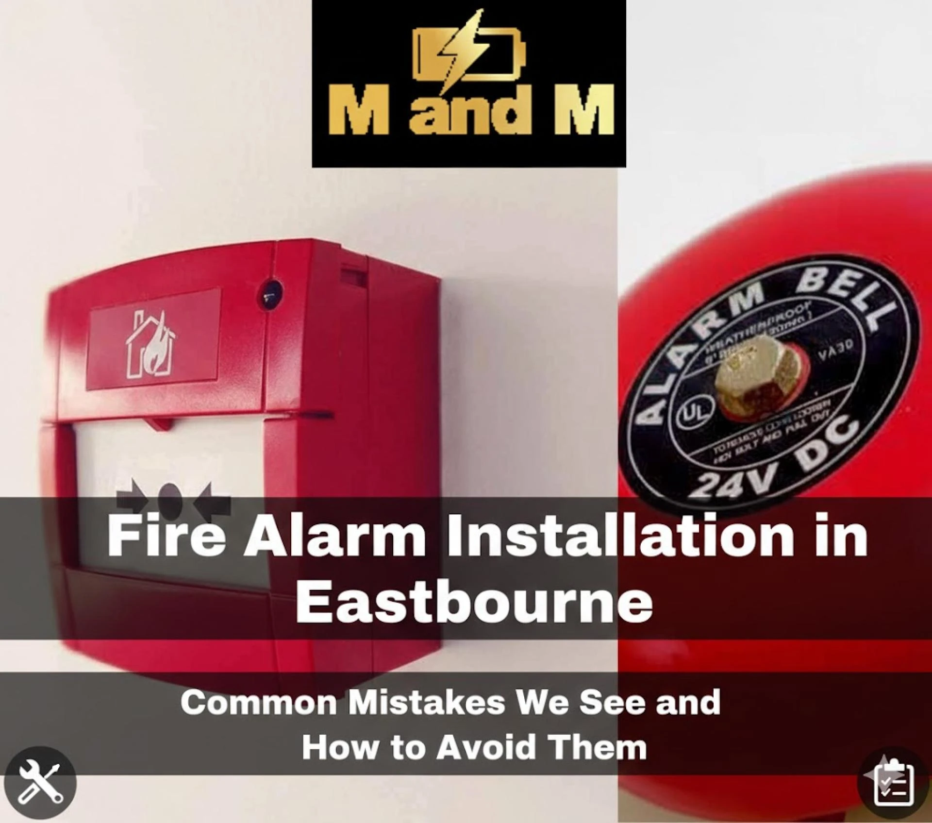 Fire Alarm Installation in Eastbourne: Common Mistakes We See and How to Avoid Them