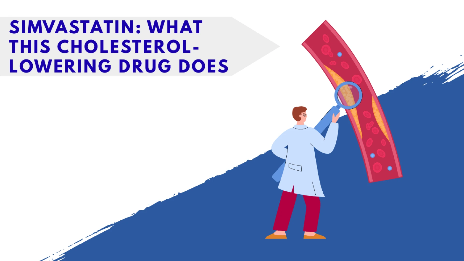 Simvastatin: What This Cholesterol-Lowering Drug Does