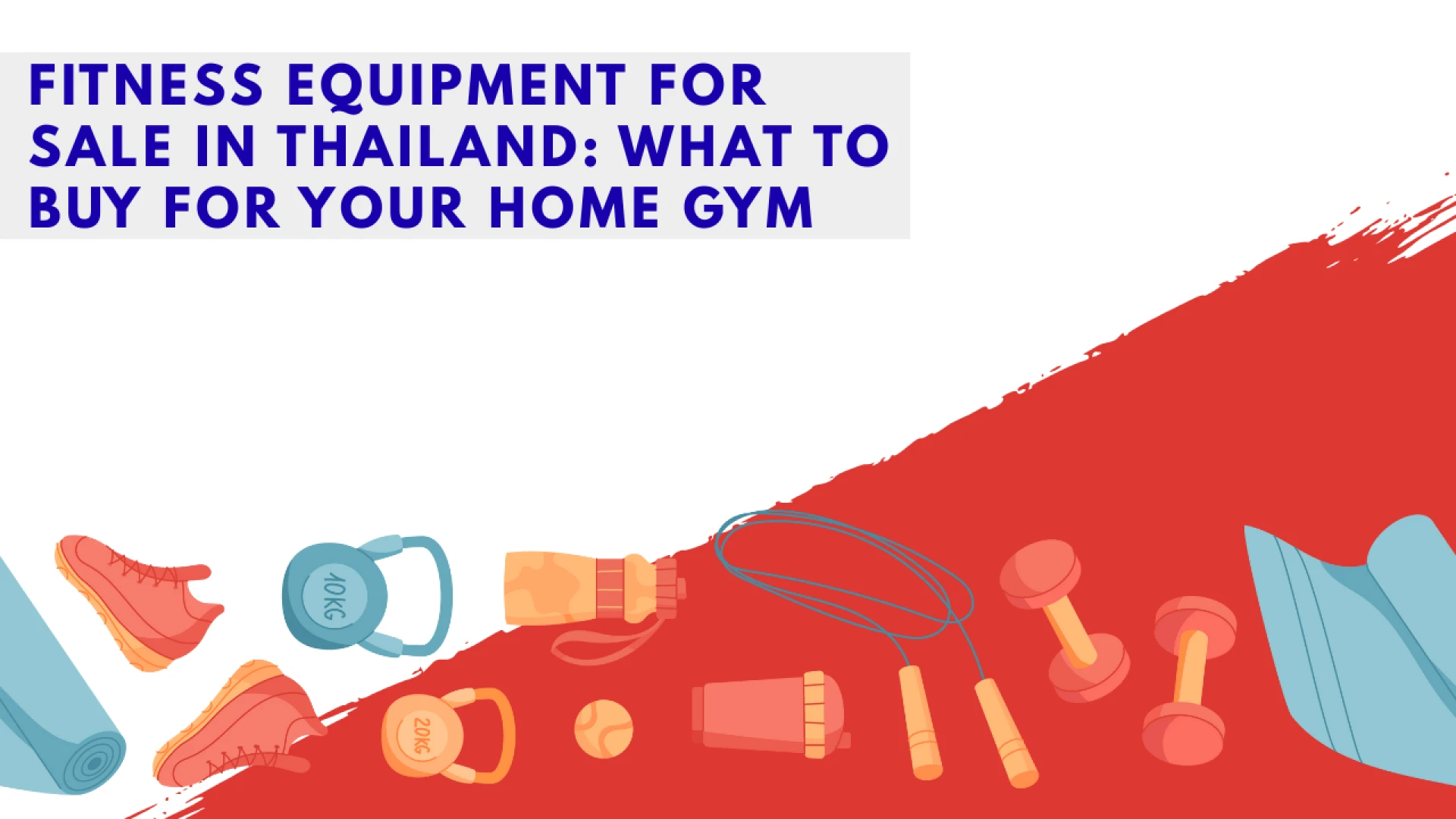 Fitness Equipment for Sale in Thailand: What to Buy for Your Home Gym