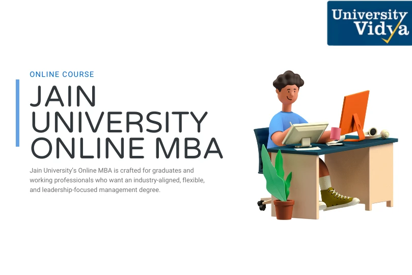 Jain University Online MBA vs Amity Online MBA Which One Suits for Working Professionals