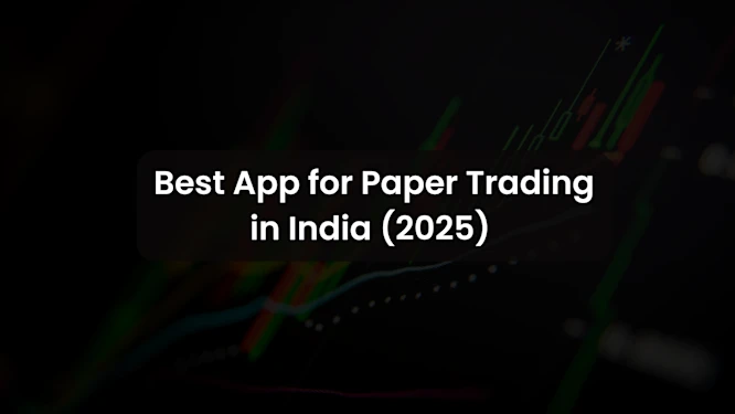 Best Paper Trading Apps In India to Build Trading Skills Without Risk