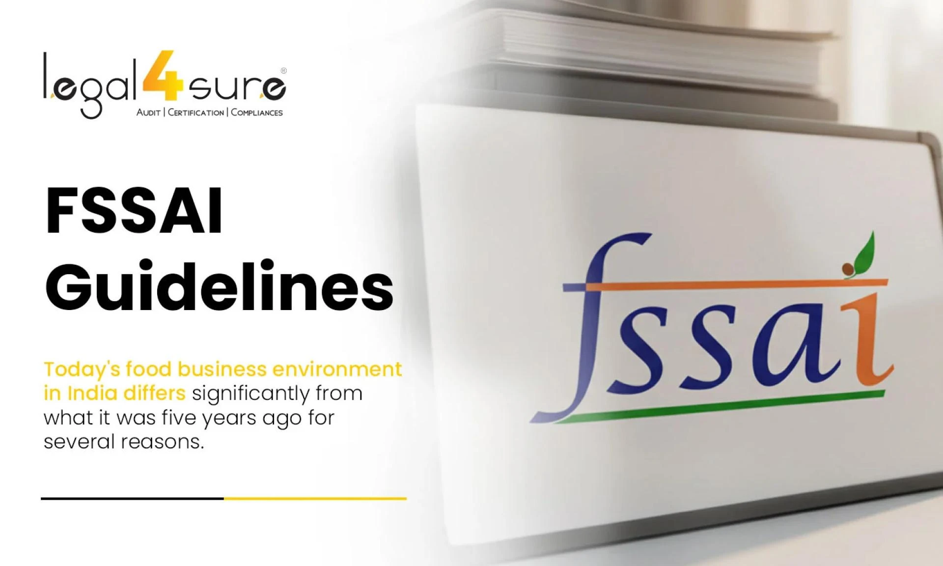FSSAI Registration: A Complete Guide for Food Businesses in India