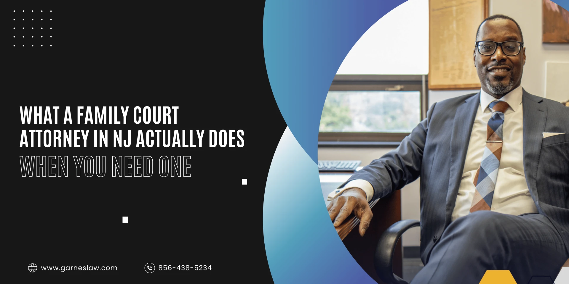 What a Family Court Attorney in NJ Actually Does—and When You Need One