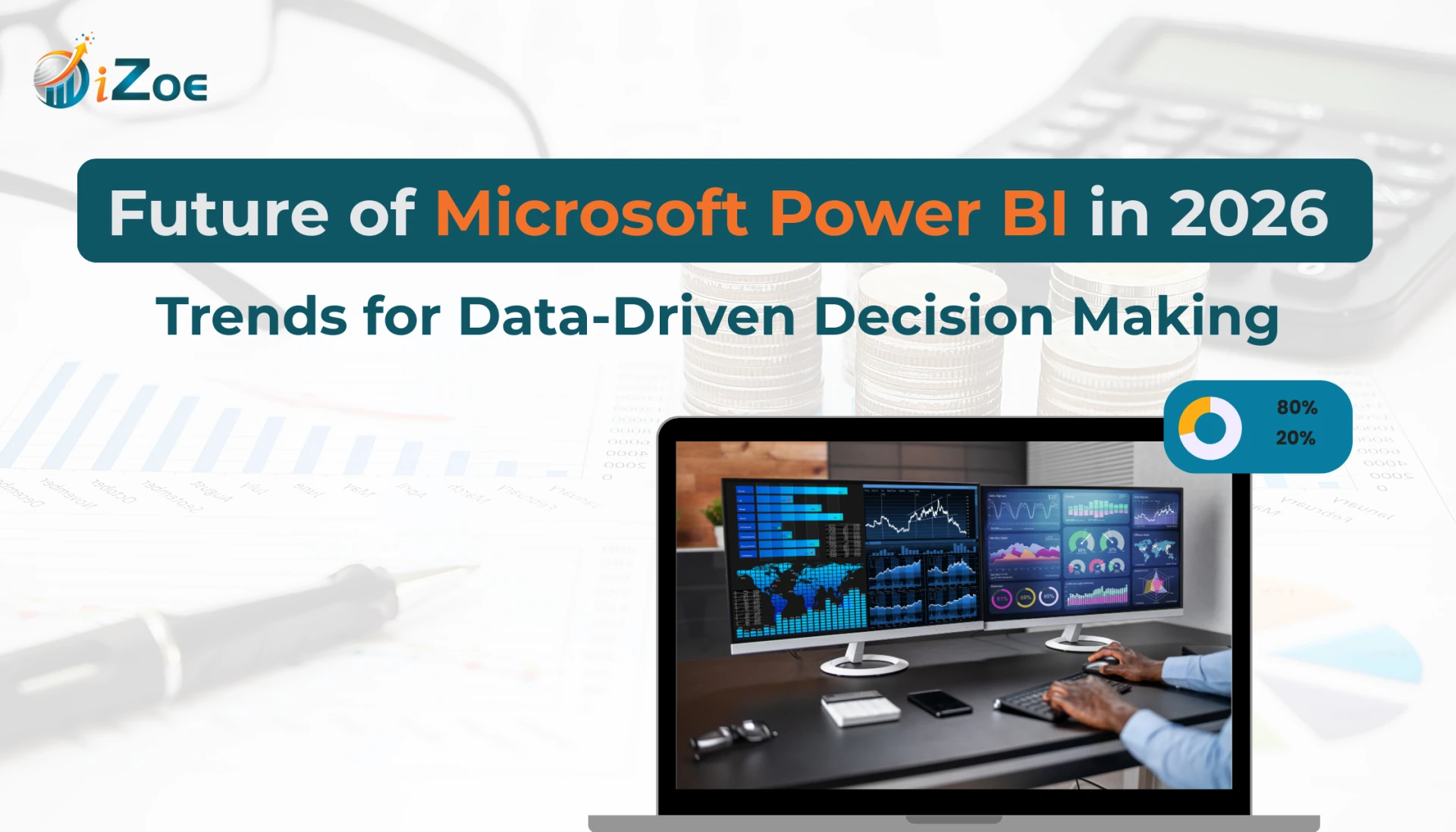 Future of Microsoft Power BI in 2026: Trends for Data-Driven Decision Making