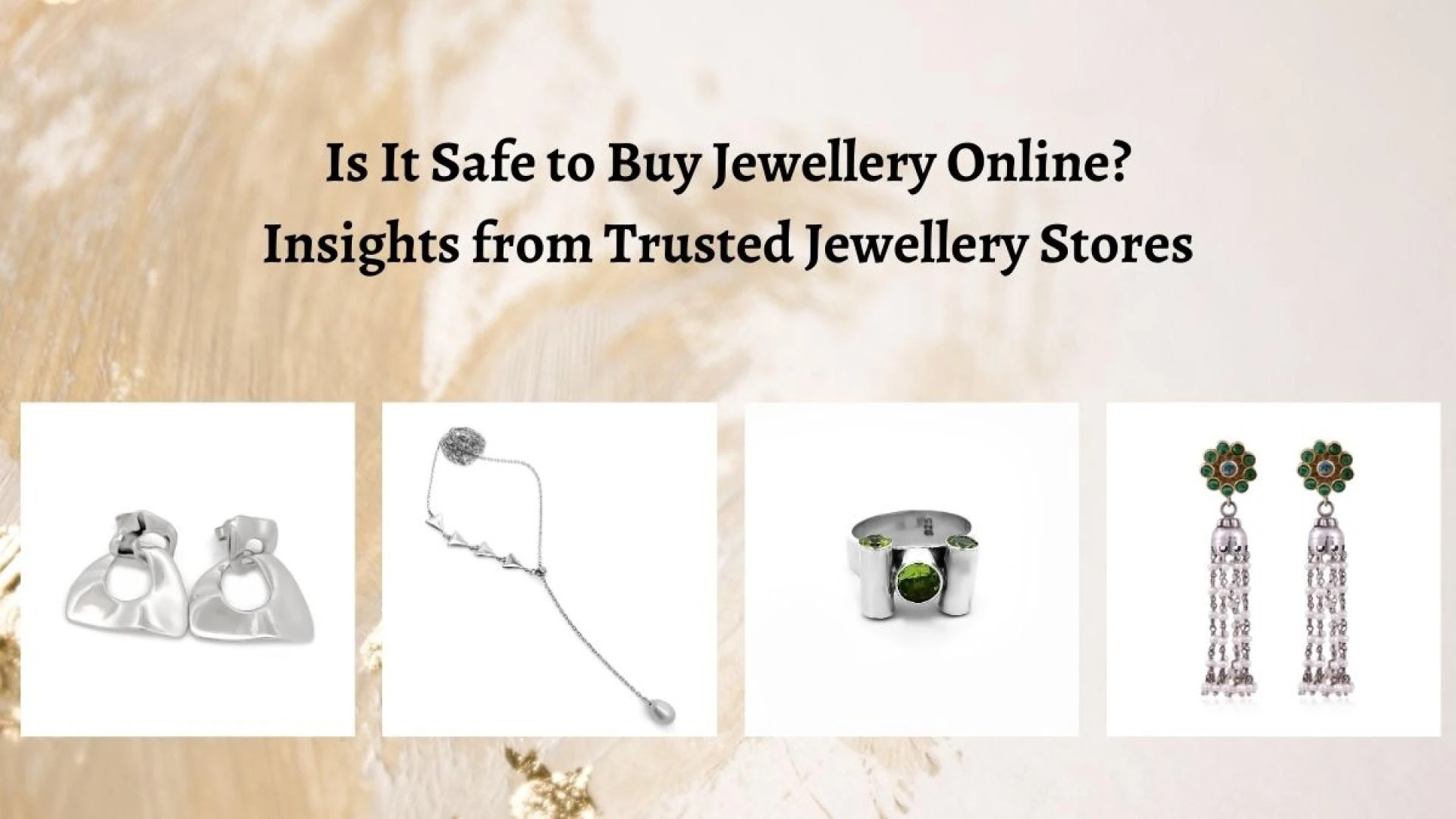 Is It Safe to Buy Jewellery Online? Insights from Trusted Jewellery Stores