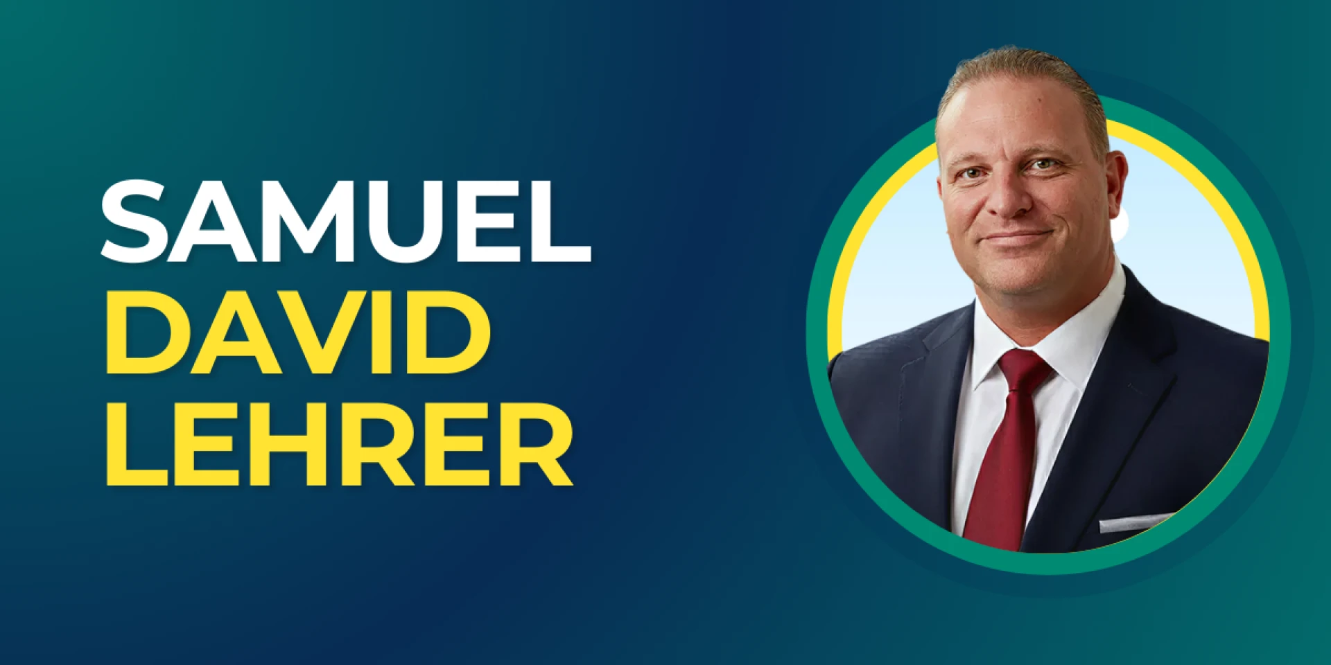 Samuel David Lehrer’s Success Mantra: Follow Discipline for Long-Term Success