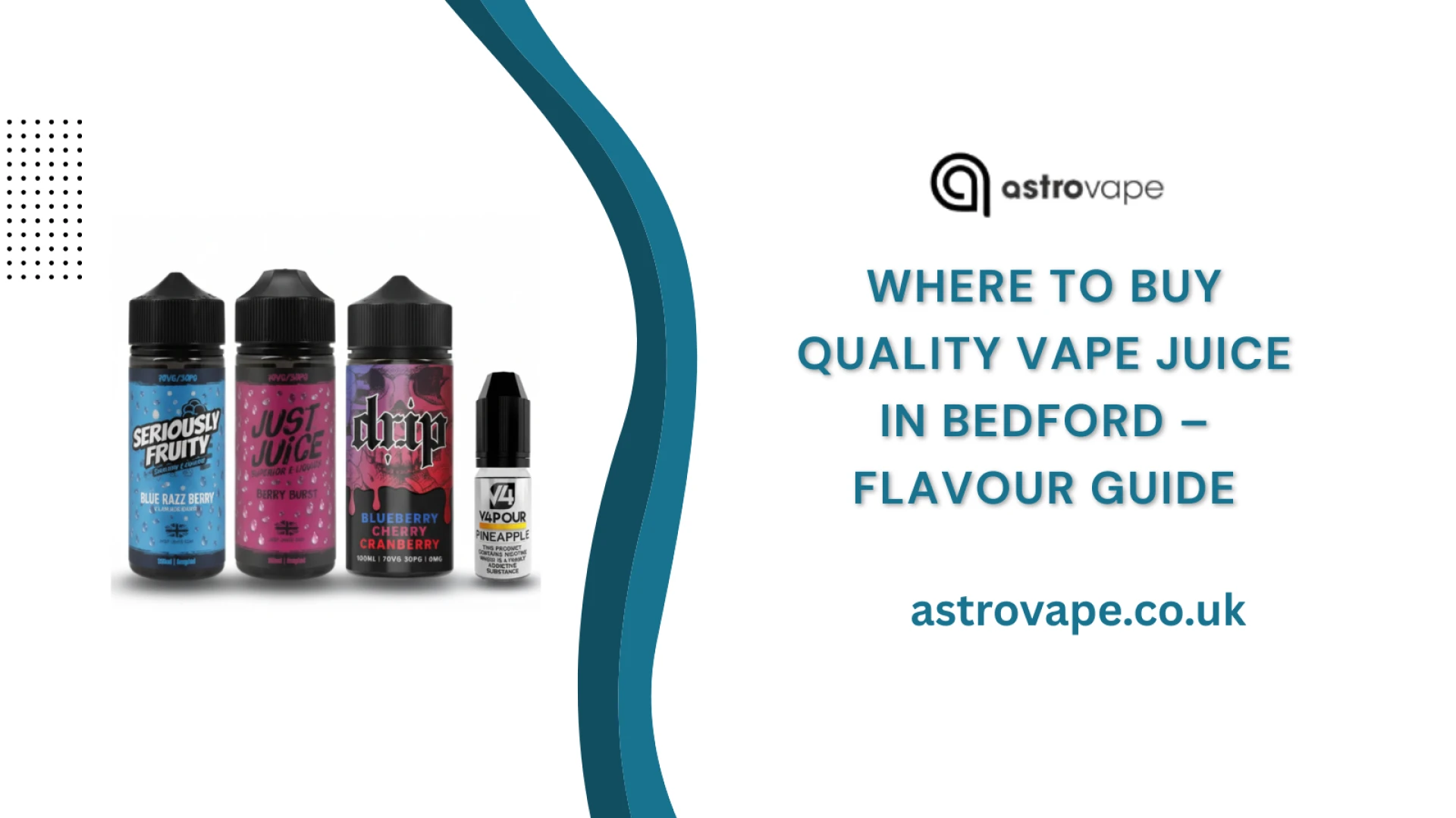 Where to Buy Quality Vape Juice in Bedford – Flavour Guide