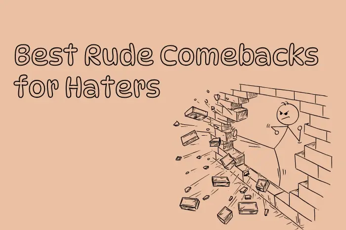 Best Rude Comebacks for Haters: Shut Them Down with Style