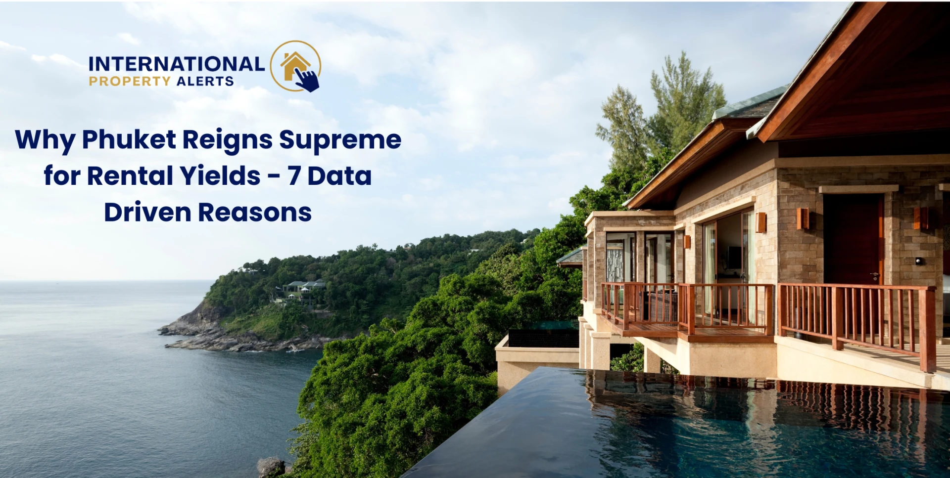 Why Phuket Reigns Supreme for Rental Yields - 7 Data-Driven Reasons