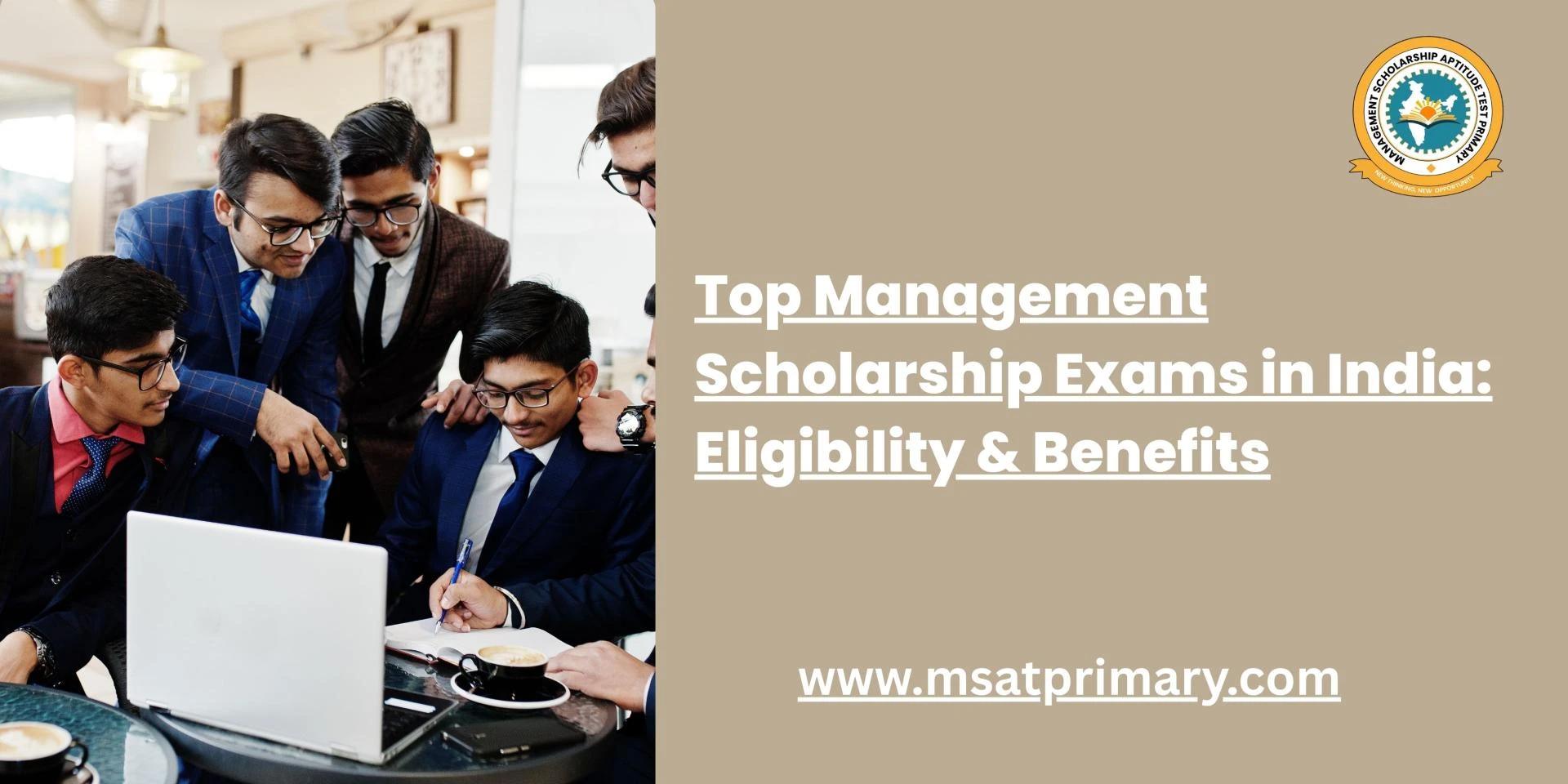 Top Management Scholarship Exams in India: Eligibility & Benefits