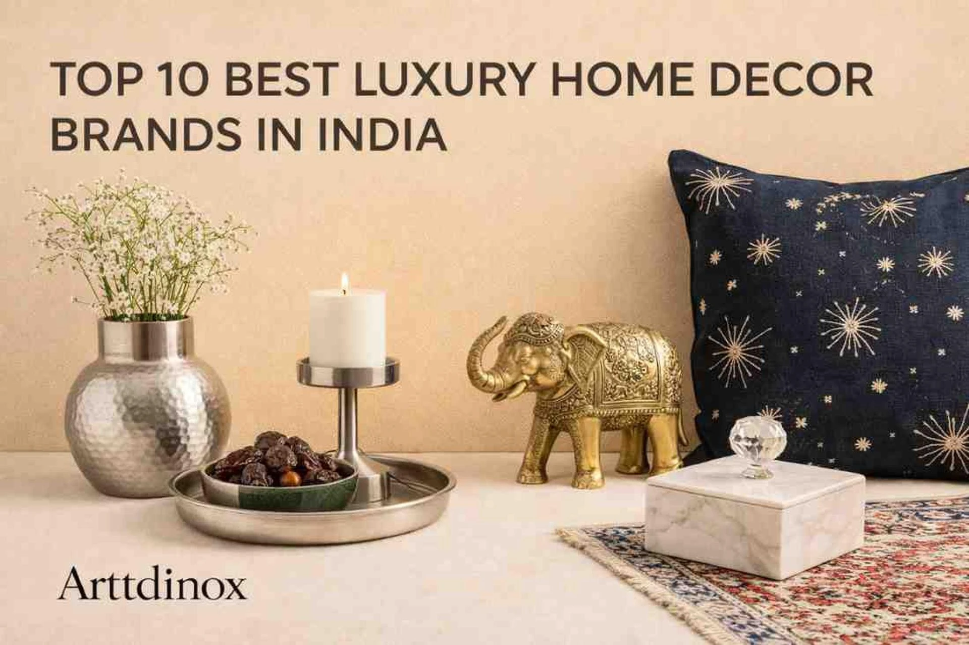 Top 10 Best Luxury Home Decor Brands in India