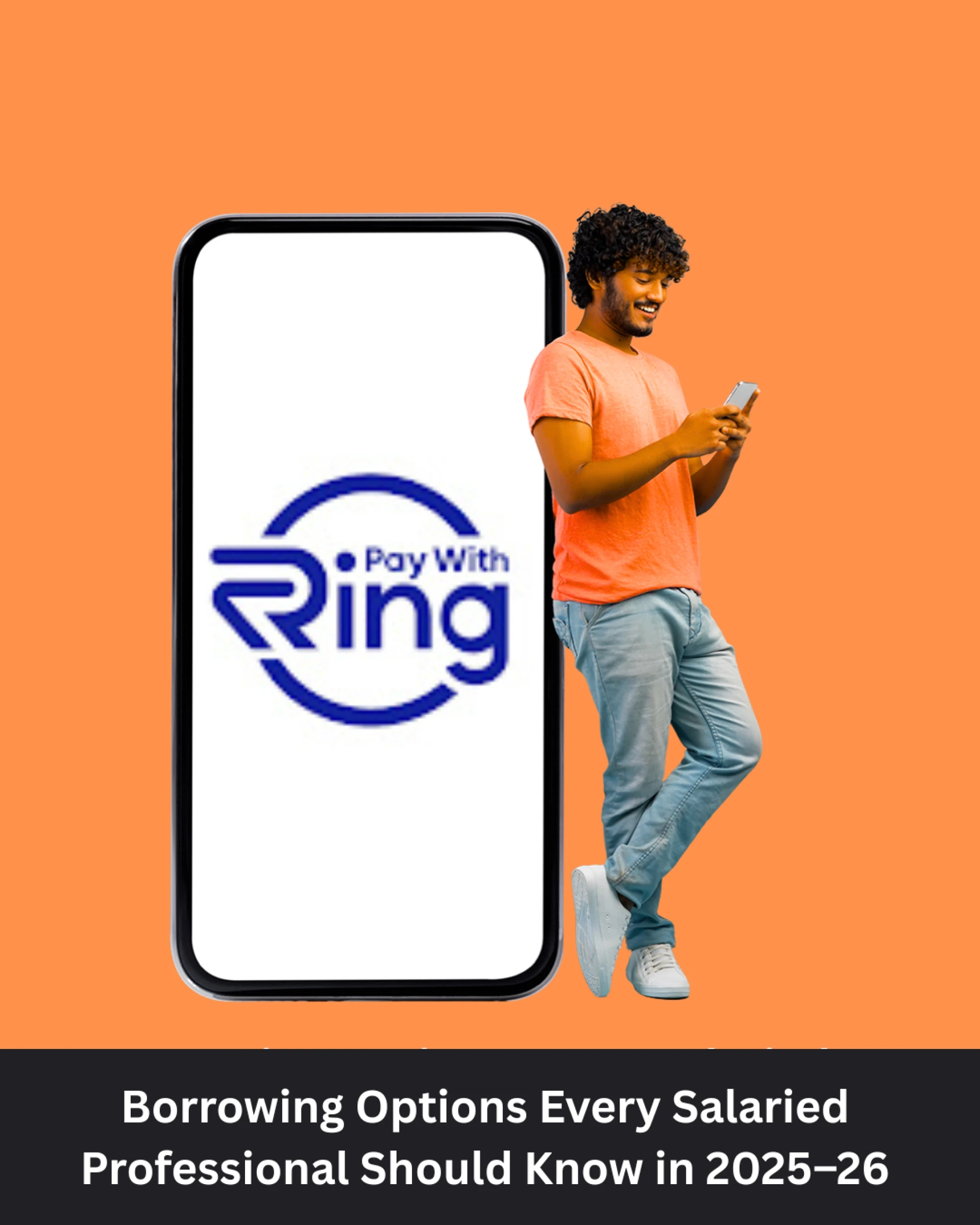 Borrowing Options Every Salaried Professional Should Know in 2025–26e