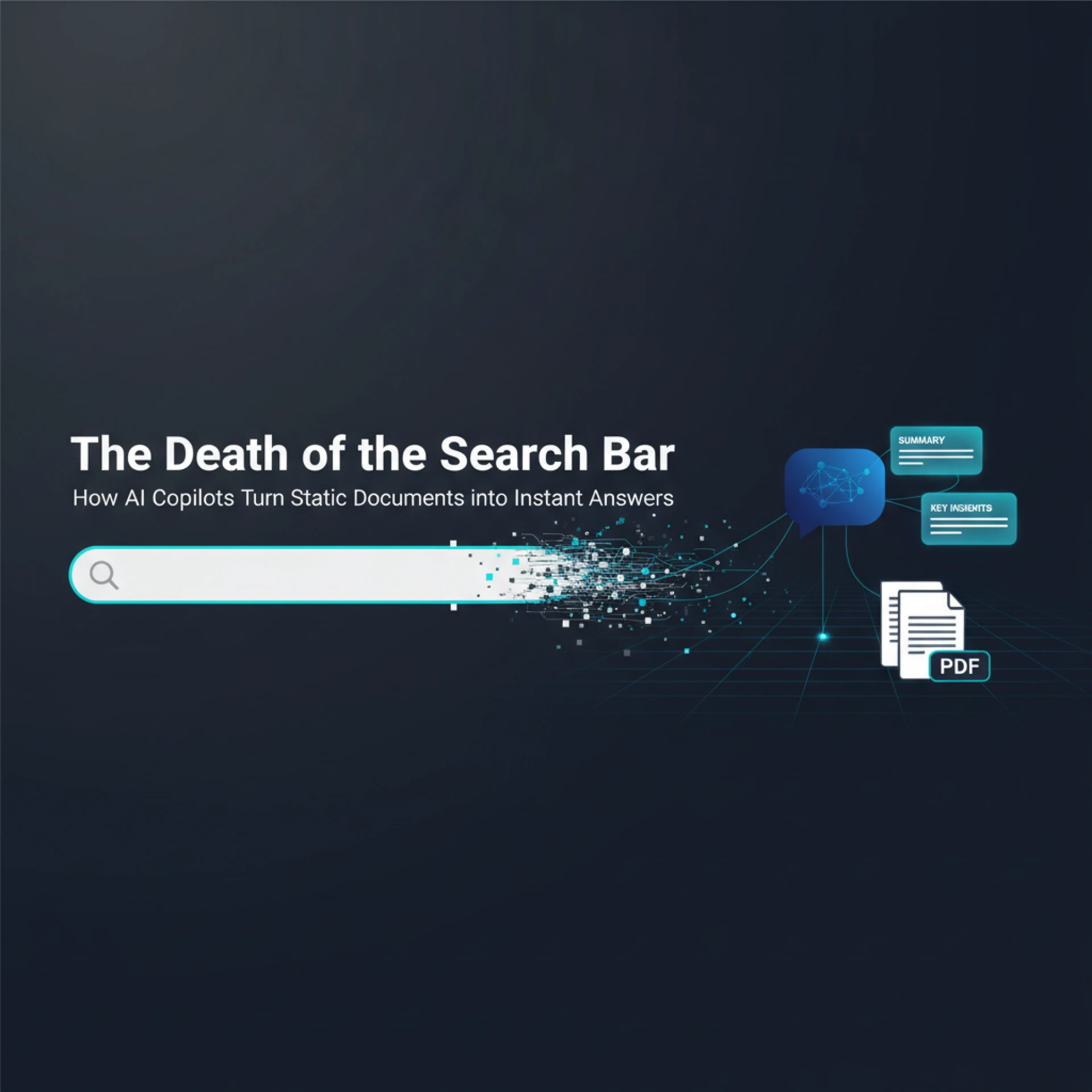 The Death of the Search Bar: How AI Copilots Turn Static Documents into Instant Answers