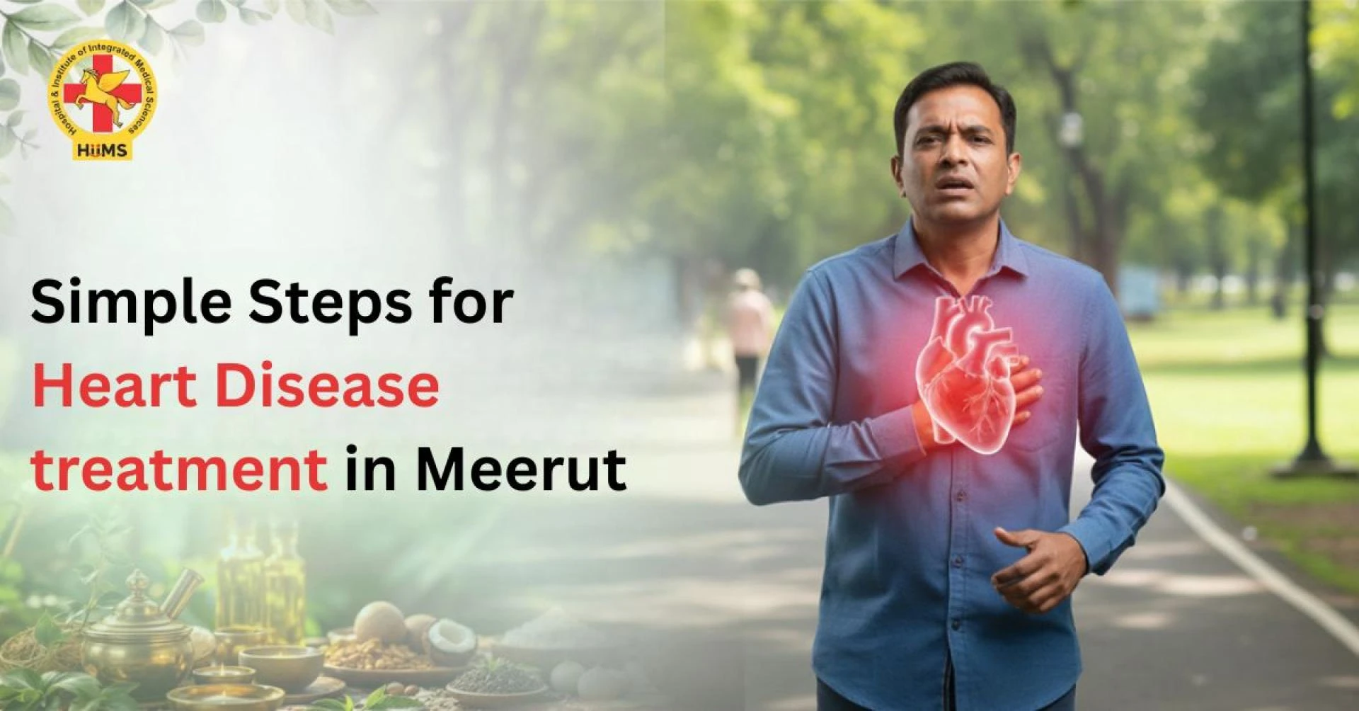 Simple Steps for Heart Disease treatment in Meerut