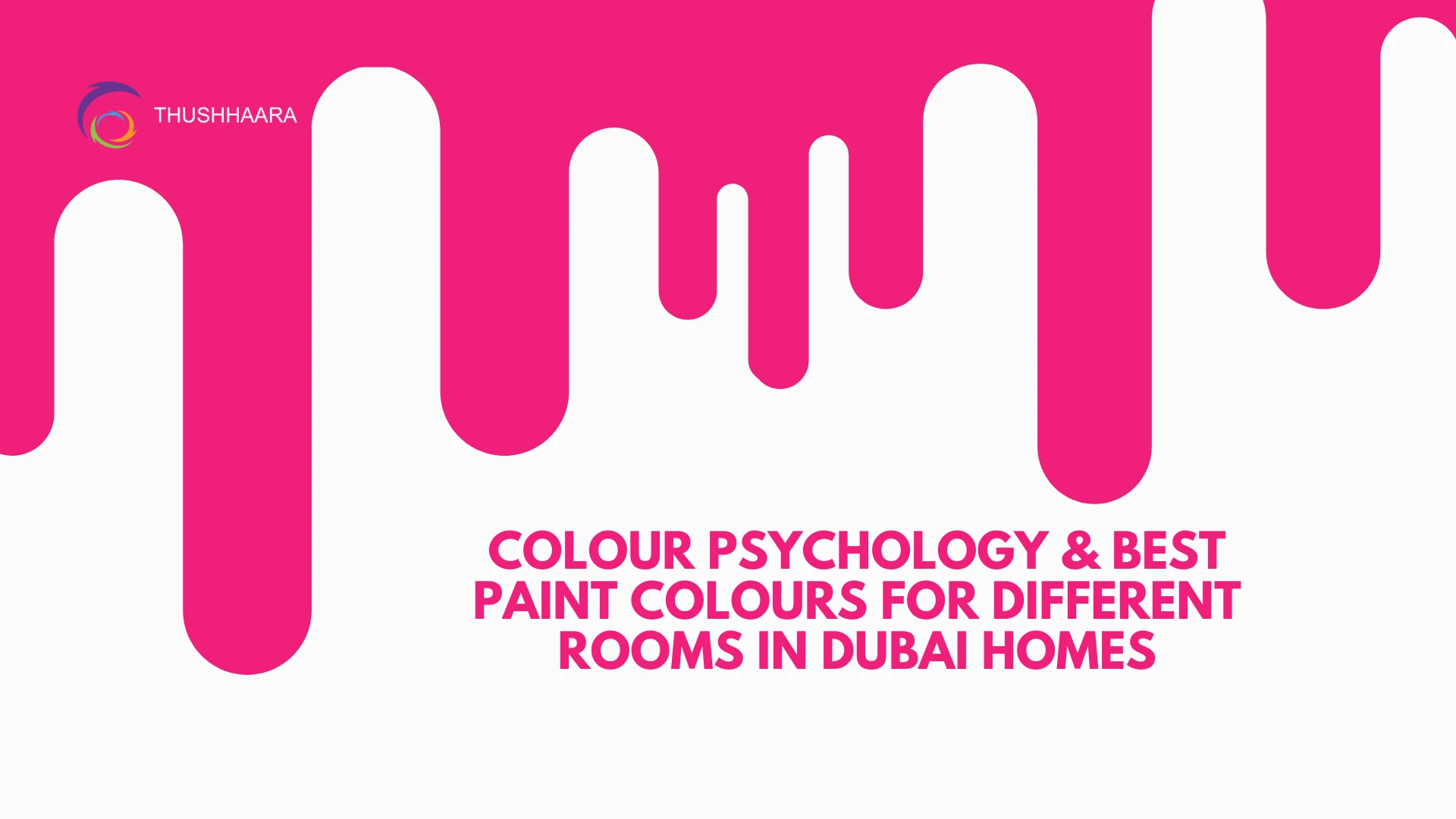 Colour Psychology & Best Paint Colours for Different Rooms in Dubai Homes