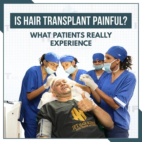 Is Hair Transplant Painful? What Patients Really Experience