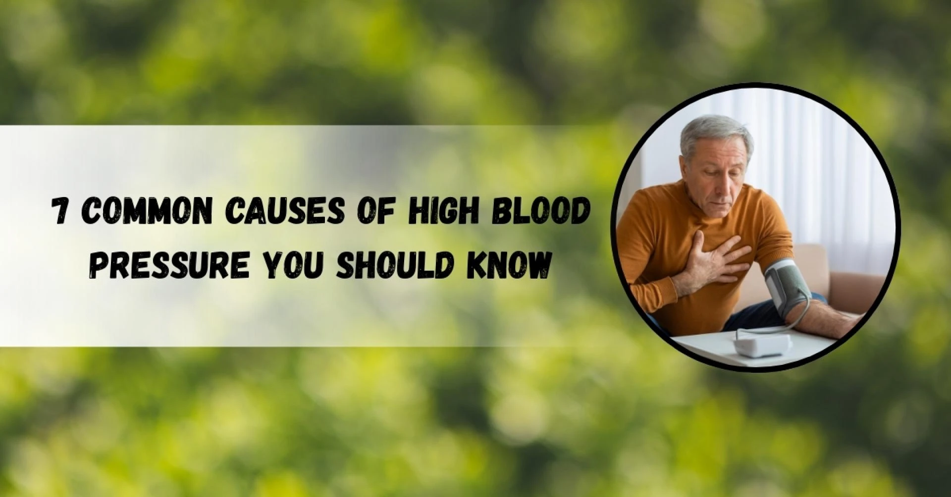 7 Common Causes of High Blood Pressure You Should Know