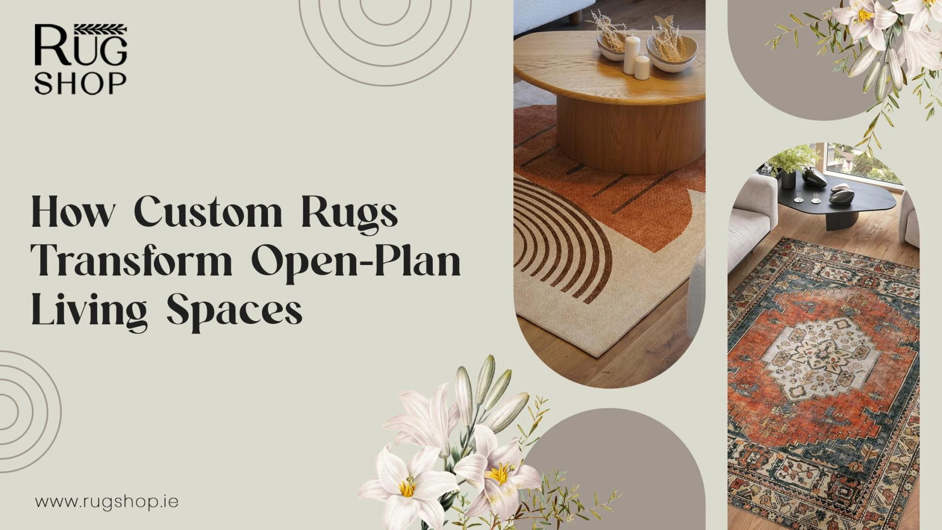 How Custom Rugs Transform Open-Plan Living Spaces