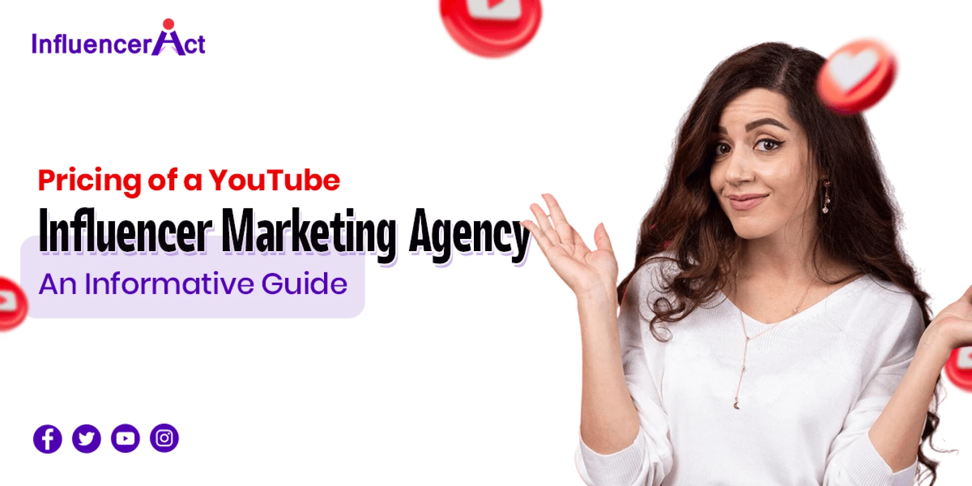 Pricing of a YouTube Influencer Marketing Agency: An Informative Guide