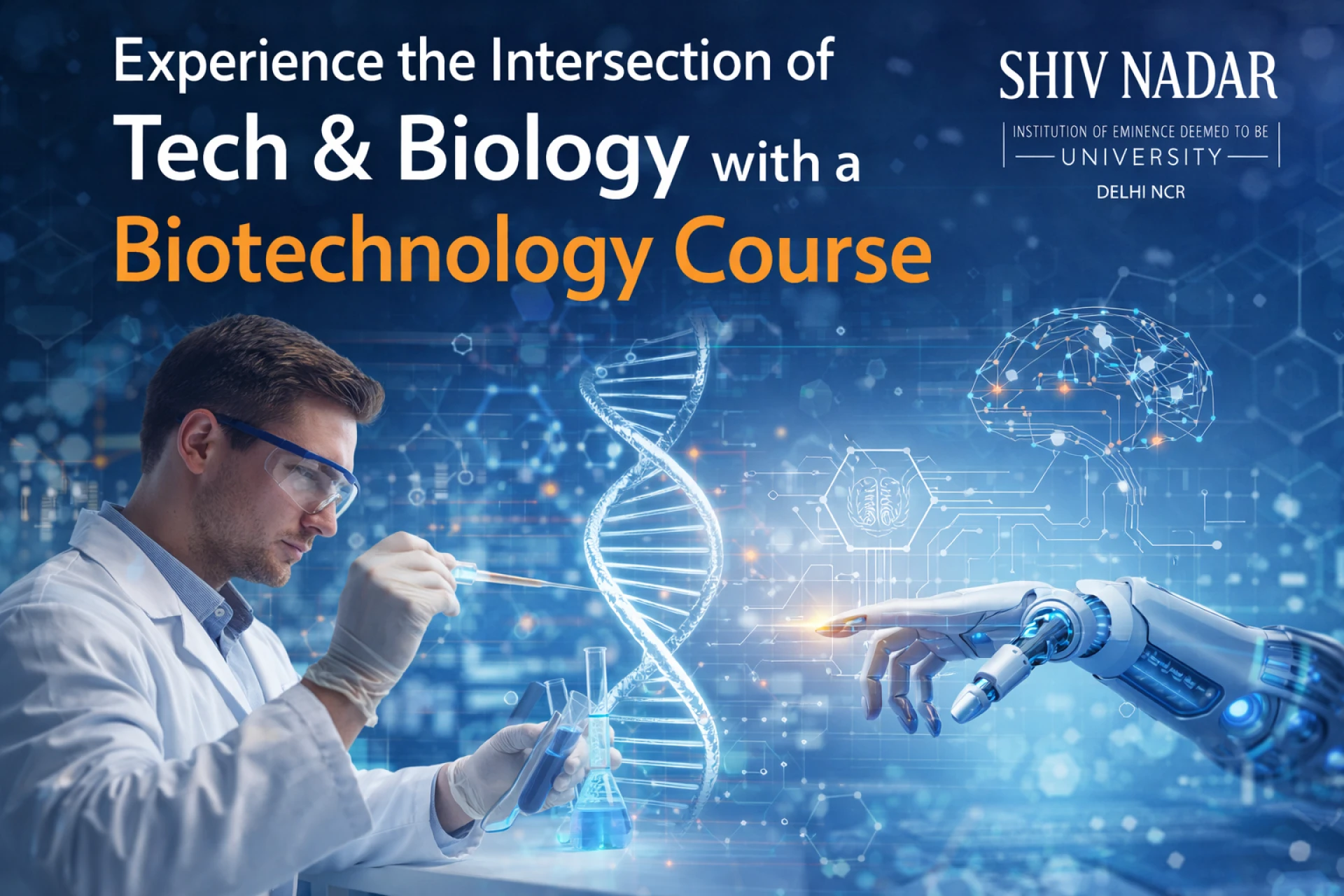 Experience the Intersection of Tech & Biology with a Biotechnology Course