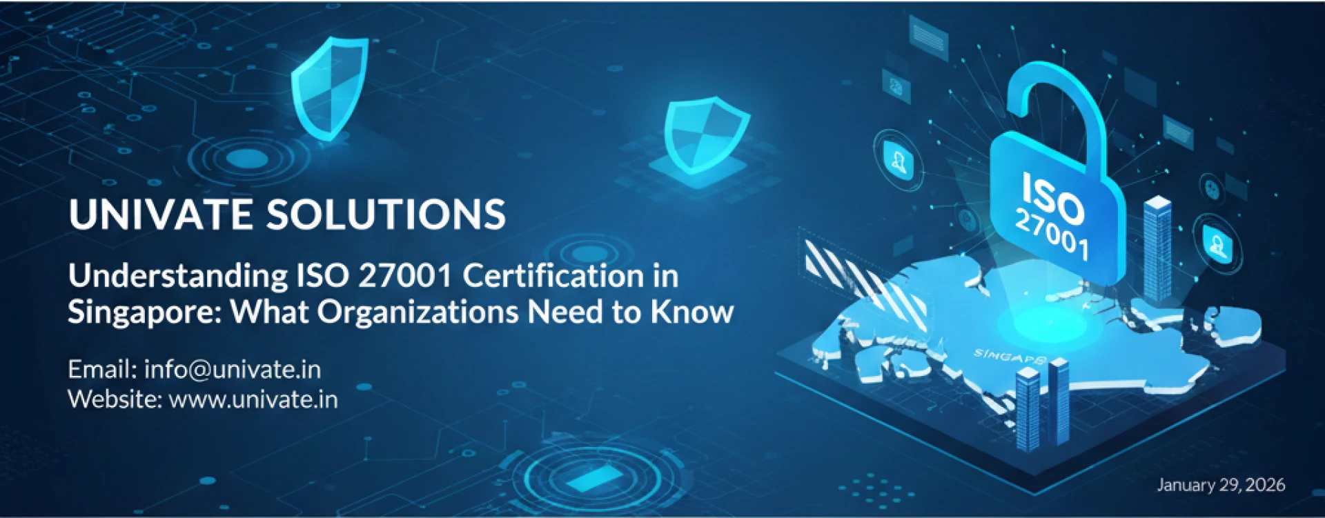 Understanding ISO 27001 Certification in Singapore: What Organizations Need to Know