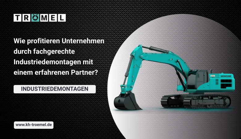 Wie profitieren Unternehmen durch fachgerechte Industriedemontagen mit einem erfahrenen Partner?