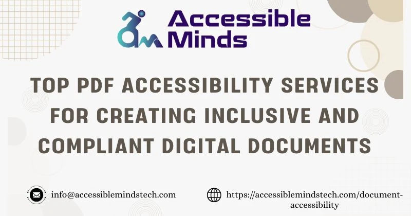 Top PDF Accessibility Services for Creating Inclusive and Compliant Digital Documents