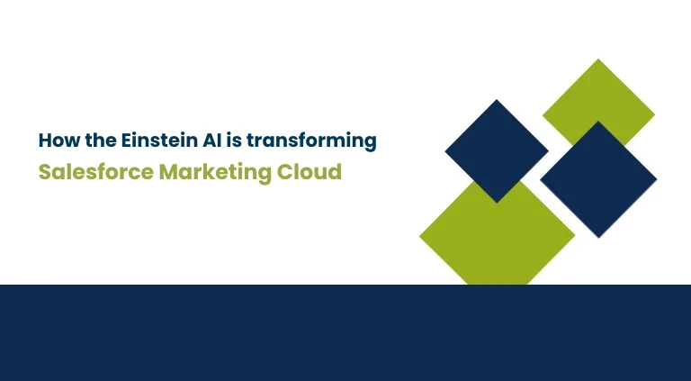 How the Einstein AI is transforming Salesforce Marketing Cloud