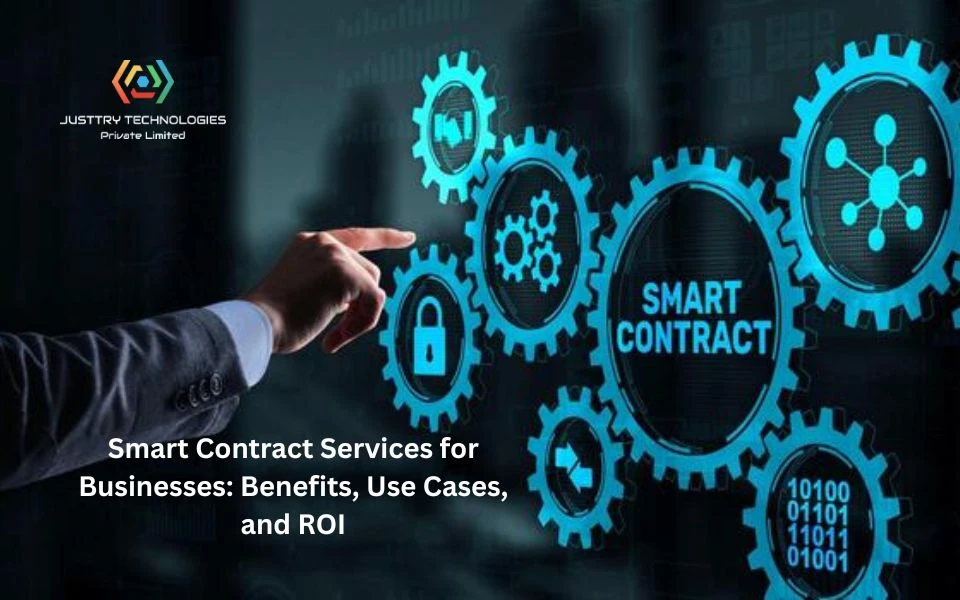 Smart Contract Services for Businesses: Benefits, Use Cases, and ROI