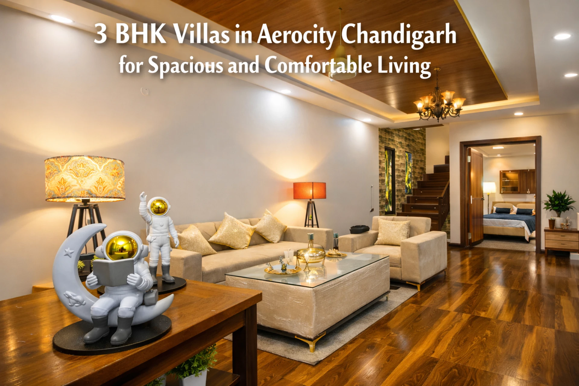 3 BHK Villas in Aerocity Chandigarh for Spacious and Comfortable Living