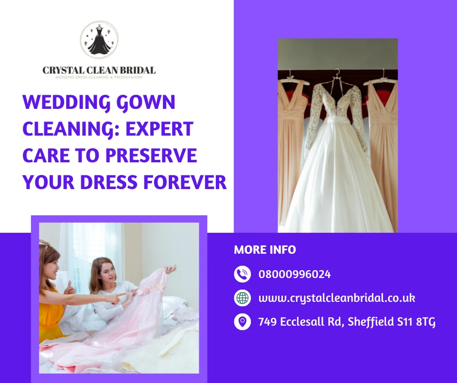 Wedding Gown Cleaning: Expert Care to Preserve Your Dress Forever